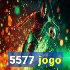 5577 jogo